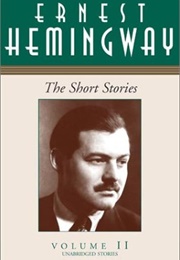 Short Stories II (Ernest Hemingway)