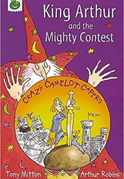 Crazy Camelot Capers (Tony Mitton)