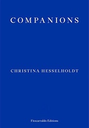 Companions (Christina Hesselholdt)
