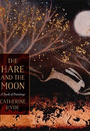The Hare and the Moon (Catherine Hyde)