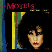 Only the Lonely - Motels