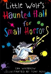 Little Wolf's Haunted Hall of Horrors (Ian Whybrow)