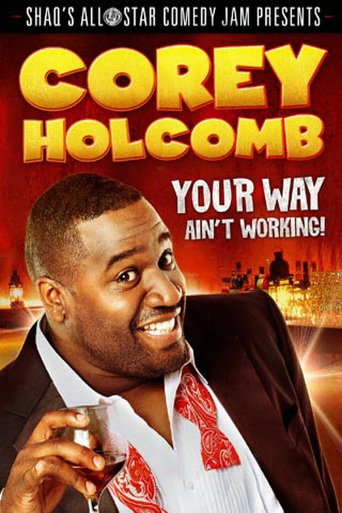 Corey Holcomb: Your Way Ain't Working (2012)