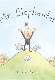 Mr. Elephanter (Lark Pien)