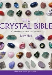 The Crystal Bible (Judy Hall)