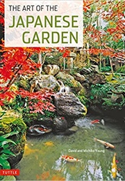 Art of the Japanese Garden (David Young)