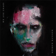 Marilyn Manson- We Are Chaos