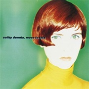 Cathy Dennis - Move to This