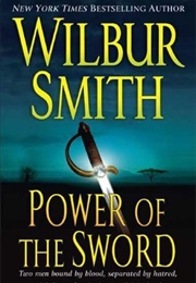Power of the Sword (Wilbur Smith)
