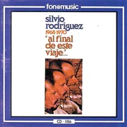 Al Final De Este Viaje – Silvio Rodriguez (1978)