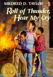 Roll of Thunder, Hear My Cry (Mildred D. Taylor)