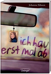 Ich Hau Erst Mal Ab (Johanna Nilsson)