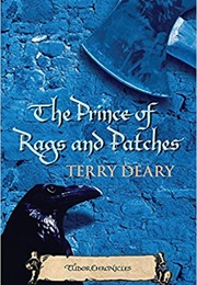 The Prince of Rags and Patches (Terry Deary)
