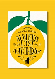 Alberto&#39;s Lost Birthday (Diana Rosie)