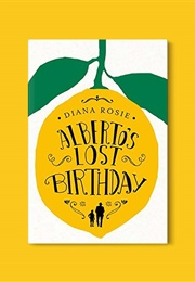 Alberto's Lost Birthday (Diana Rosie)