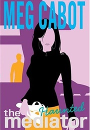 The Mediator Haunted (Meg Cabot)