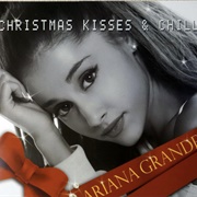 Ariana Grande- Christmas &amp; Chill