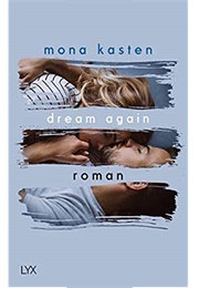Dream Again (Mona Kasten)