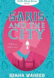 Saris and the City (Rekha Waheed)