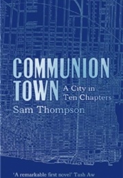 Communion Town (Sam Thompson)