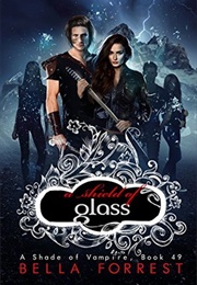 A Shield of Glass (Bella Forrest)