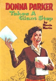 Donna Parker Takes a Giant Step (Marcia Martin)