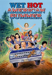 Wet Hot American Summer (2001)