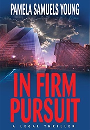 In Firm Pursuit (Vernetta Henderson #2) (Pamela Samuels Young)