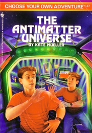 The Antimatter Universe (Kate Mueller)