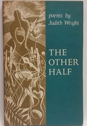 The Other Half (Judith Wright)