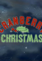 Cranberry Christmas (2008)
