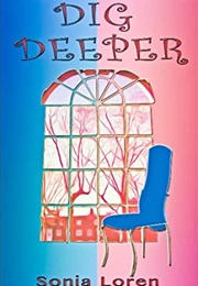 Dig Deeper (Sonia Loren)