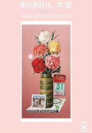 Magnolia (Nina Mingya Powles)