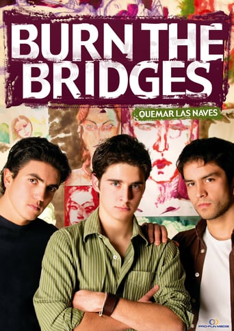 Burn the Bridges (2007)