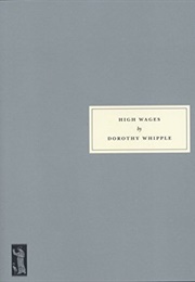 High Wages (Dorothy Whipple)