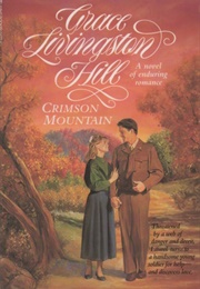 Crimson Mountain (Grace Livingston Hill)