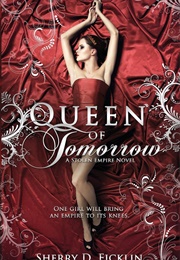 Queen of Tomorrow (Sherry Ficklin)