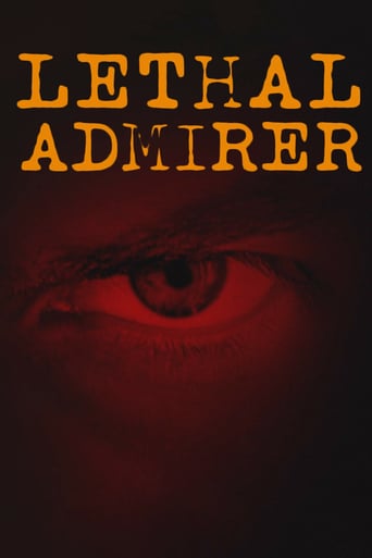 Lethal Admirer (2018)