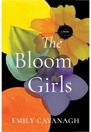 The Bloom Girls (Emily Maine Cavanagh)