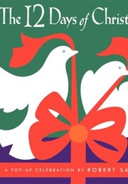 The 12 Days of Christmas: A Pop-Up Celebration (Robert Sabuda)