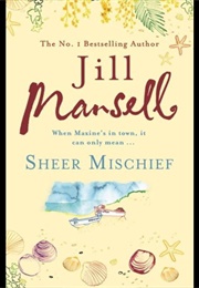 Sheer Mischief (Jill Mansell)