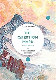 The Question Mark (Muriel Jaeger)