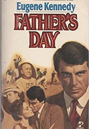 Father&#39;s Day (Eugene C. Kennedy)