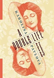 A Double Life (Karolina Pavlova)