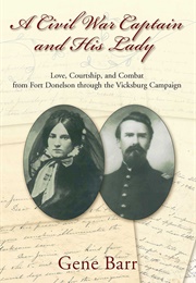 A Civil War Captain and His Lady (Gene Barr)