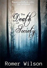 The Death of Society (Romer Wilson)