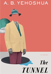 The Tunnel (A.B. Yehoshu)