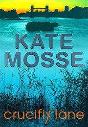 Crucifix Lane (Kate Mosse)