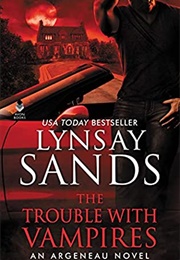 The Trouble With Vampires (Lynsay Sands)