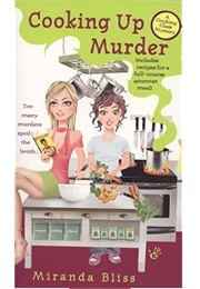 Cooking Up Murder (Miranda Bliss)